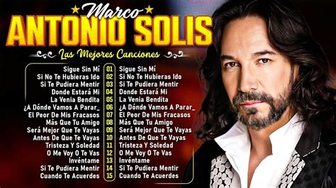 Marco Antonio Sol S Lo Mejor De Lo Mejor Sus Grandes Xitos Marco