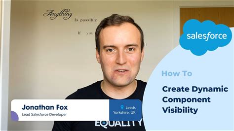 How To Create Dynamic Component Visibility Salesforce Platform Quick