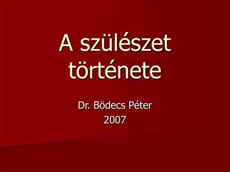 PPT A szülészet története PowerPoint Presentation free download ID