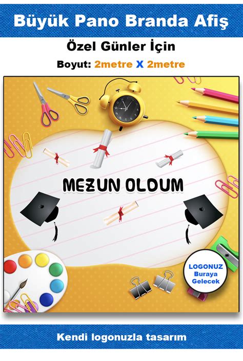 Mezun Oldum Mezuniyet Panosu Metre X Metre Zel G N Brandas Okul