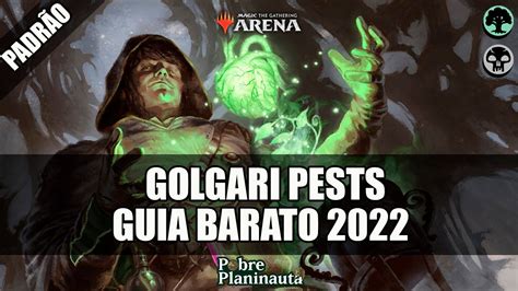 DECK BARATO SEM RARAS PARA A ROTAÇÃO Golgari Pestes 2022 Deck Tech