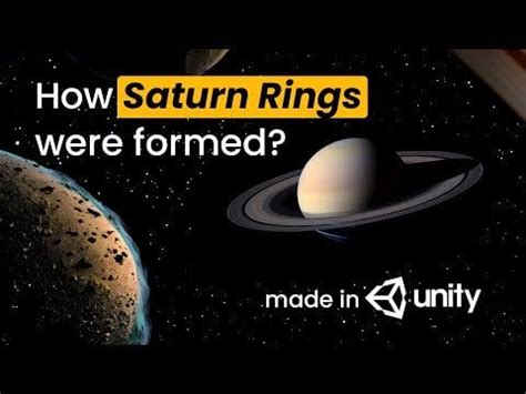 Great video on How Saturn Rings were formed : r/unity