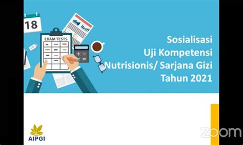 Sosialisasi Pelaksanaan Uji Kompetensi Nutrisionis Sarjana Gizi