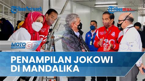 Penampilan Presiden Jokowi Saat Tiba Di Sirkuit Mandalika Bersama