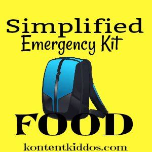 Simplified Emergency Kit – Food - Kontent Kiddos