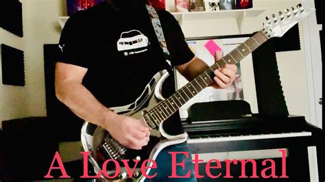 Joe Satriani A Love Eternal Cover Youtube