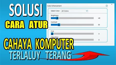 Cara Mengatur Cahaya Di Komputer Windows Atur Cahaya Komputer