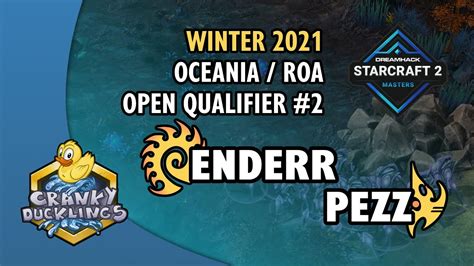 EnDerr Vs Pezz ZvP DH Masters Winter 2021 OCE RoA Open Qualifier