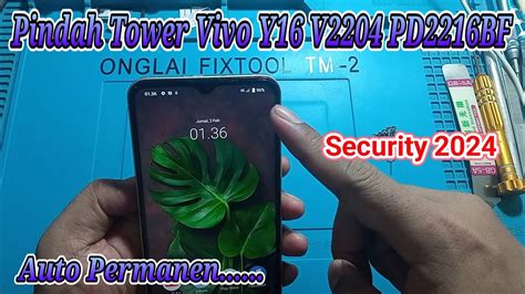 Cara Repair Dual Imei Vivo Y16 V2204 PD2216BF New Security Auto