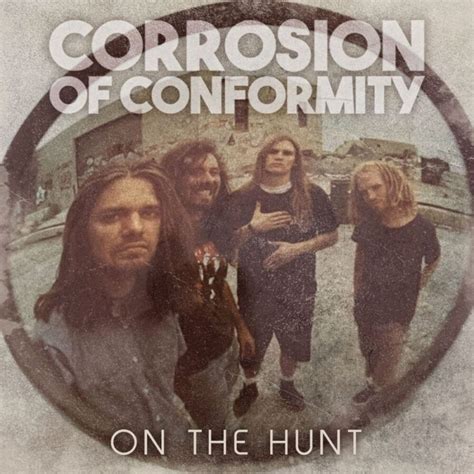 Corrosion Of Conformity Ver Ffentlichen Cover Zu On The Hunt Von