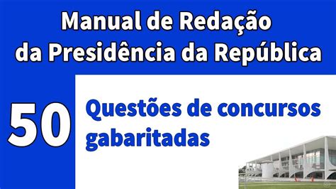 Quest Es Sobre O Manual De Reda O Da Presid Ncia Da Rep Blica Youtube