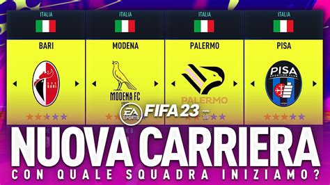 LA NUOVA CARRIERA SU FIFA 23 CON QUALE SQUADRA INIZIAMO FIFA 23