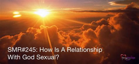 How Is A Relationship With God Sexual Official Site For Shannon