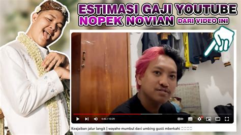 Keajaiban Jalur Langit Gaji Youtube Nopek Novian Dari Video Ini Youtube