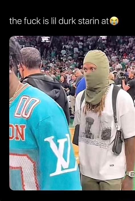 The Fuck Is Lil Durk Starin At IFunny