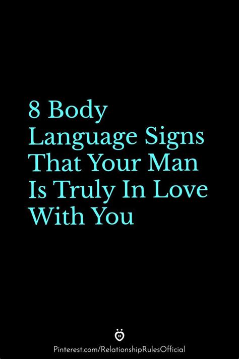 8 body language signs that your man is truly in love with you – Artofit