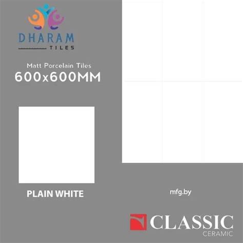 Matte Ceramic Plain White Matt Porcelain Floor Tiles Size 600 X 600