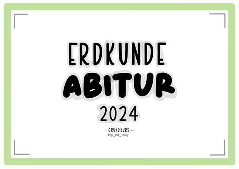 Abi LZ Erdkunde Lernzettel für das Abitur 24 2024 Abitur Erdkunde