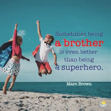 Siblings Quotes | 51 Famous Quotes to Make You Feel Grateful