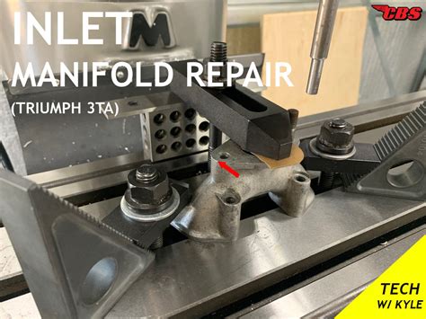tech  kyle inlet manifold repair triumph ta