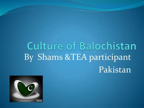 Culture of baluchistan | PPT