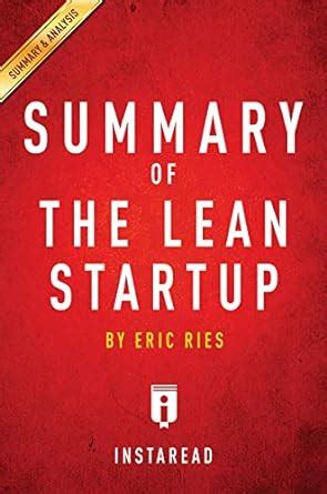 Amazon Summary Of The Lean Startup By Eric Ries Includes