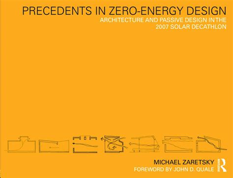 Precedents In Zero Energy Design Architecture And Passive Design In