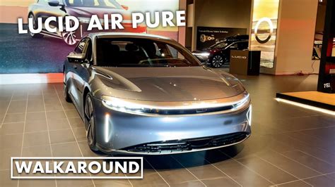 Lucid Air Pure Walkaround Youtube