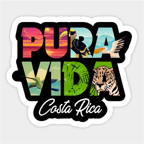 Pura Vida Costa Rica Latin America Costa Ricans Gift Sticker