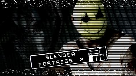 Tf2 Slender Fortress 2 Modified Manhunt Smileys Remastered