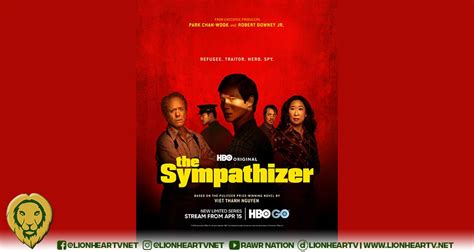 Hbo Releases Official Trailer And Key Art For The Sympathizer Lionheartv