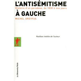 L Antis Mitisme Gauche Histoire D Un Paradoxe De Nos Jours