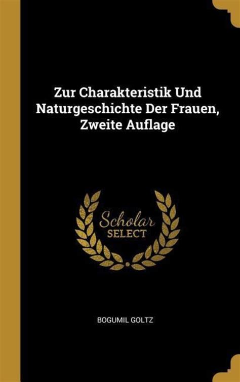 Zur Charakteristik Und Naturgeschichte Der Frauen Zweite Auflage