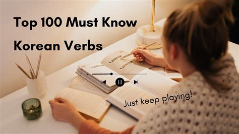 Top 100 Must Know Korean Verbs Koreanverbs Koreanforbeginners