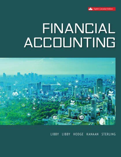 Libby Financial Accounting Th Canadian Edition