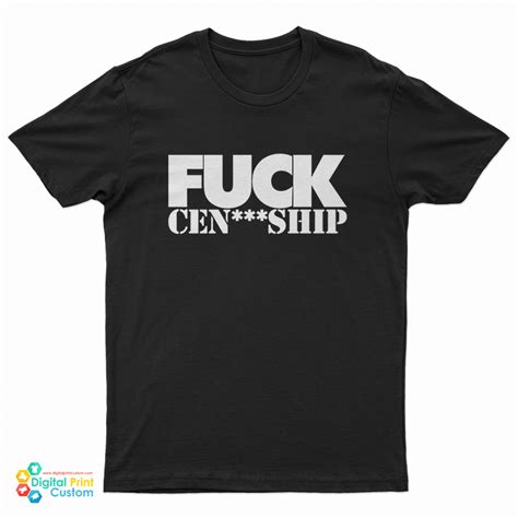 For Sale Slash Fuck Censorship T Shirt Digitalprintcustom