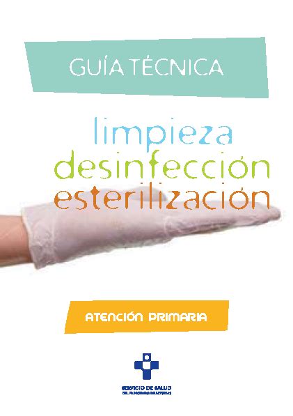 Bioseguridad Guía Técnica De Limpieza Desinfección Y Esterilización