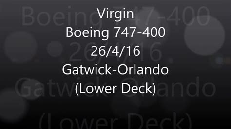 Virgin Flight Gatwick To Orlando Lower And Upper Deck Youtube