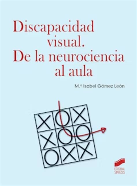 Discapacidad visual de la neurociencia al aula Librería ITES