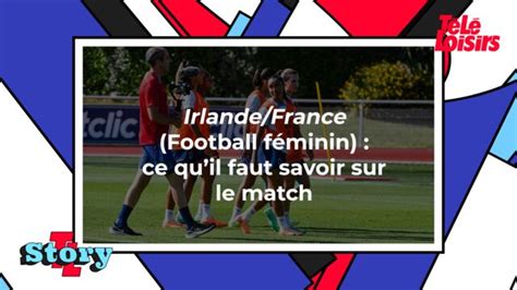 Football Match amical international féminin Télé Loisirs