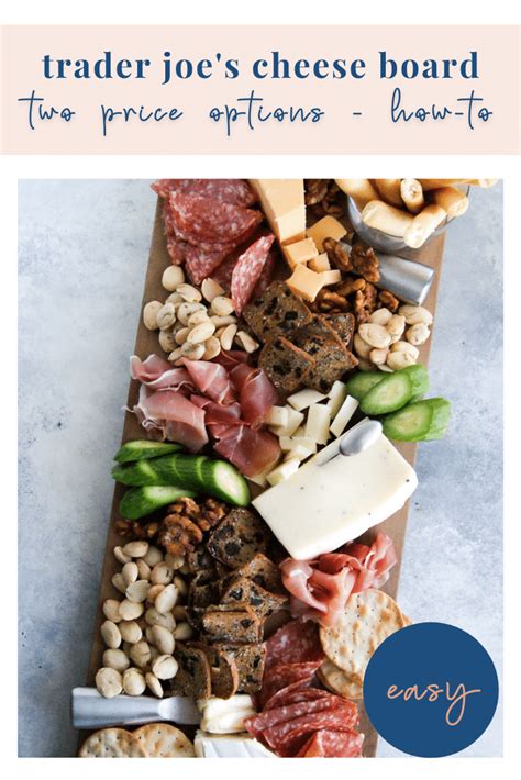 How To Make The Best Trader Joe S Cheese Board Ultimate Charcuterie Artofit