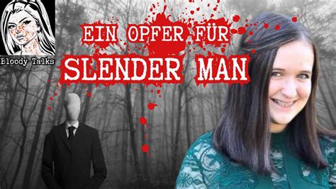 Ein Opfer F R Slender Man Warum Sollte Bella Sterben True Crime