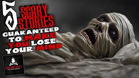 Scary Stories Guaranteed To Make You Lose Your Mind Creepypasta