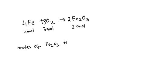 SOLVED Given The Following Reaction How Many Moles Of Iron III Oxide