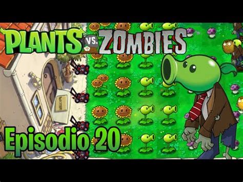 Plantas Vs Zombies Episodio 20 Vegezombis YouTube