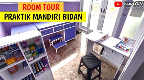 Room Tour Ruang Praktik Mandiri Bidan Dilahan Sempit Dan Terbatas YouTube