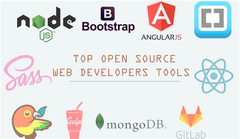 Top Open Source Tools For Web Developers Top Open Source Tools