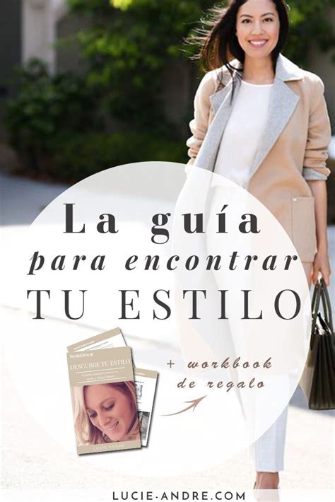 C Mo Encontrar Tu Estilo De Ropa Y Desarrollarlo Para Llevar Tu Look A