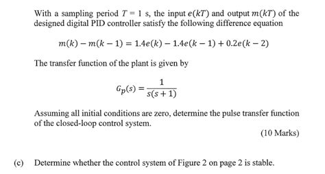 Solved B Consider The Control System With A Digital Pid Chegg