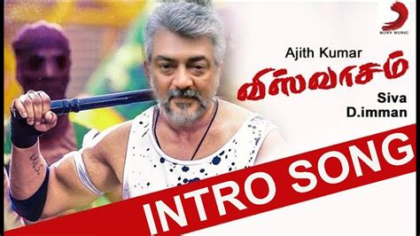 Viswasam Intro Song Updates Ajith Kumar Nayanathara Dimman Siva